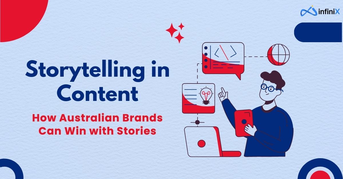 Storytelling in Content: How Australian Brands Can Win with Stories